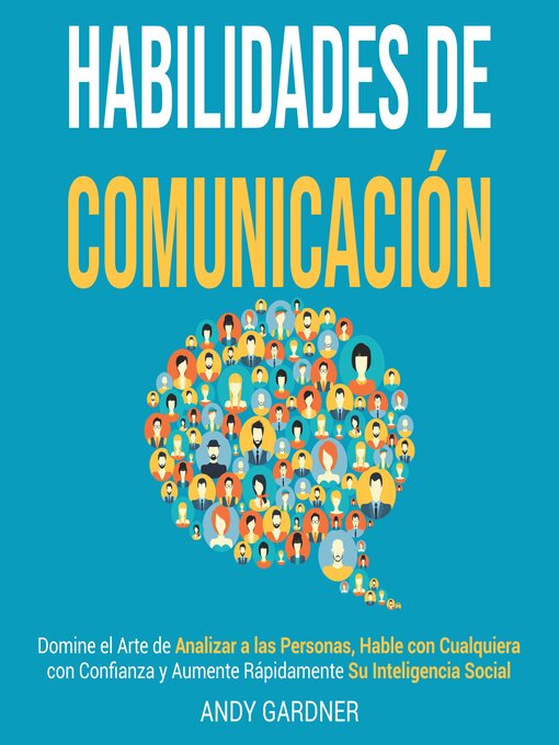 Title details for Habilidades de Comunicación by Andy Gardner - Available
